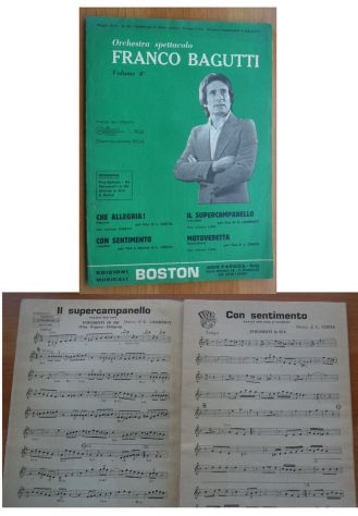 SPARTITO - DELL'ORCHESTRA F. BAGUTTI - 4 SUCCESSI -CHE ALLEGRIA-CON SENTIMENTO-