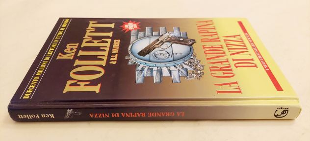 La grande rapina di Nizza di Ken Follett & R.L.Maurice 1°Ed.Newton Compton,1996 - Foto 4