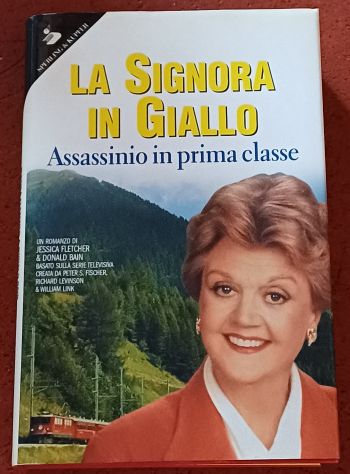 La Signora in Giallo - Assassinio in prima classe", J. Fletcher.