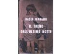 Il treno dell'ultima notte, Dacia Maraini, Mondolibri