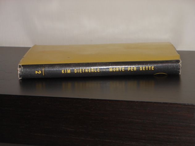 morte per sette, KIM DIETHERLE, Editrice Italiana Trevi 1957- - Foto 5