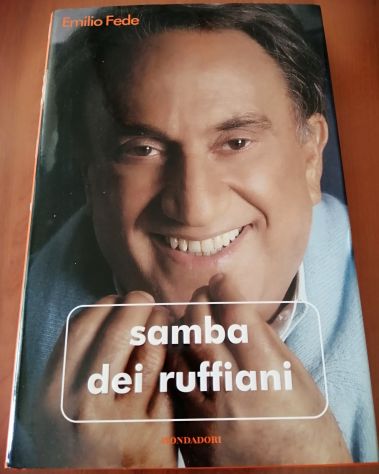 Samba dei Ruffiani di Emilio Fede - 2001 - Foto 2