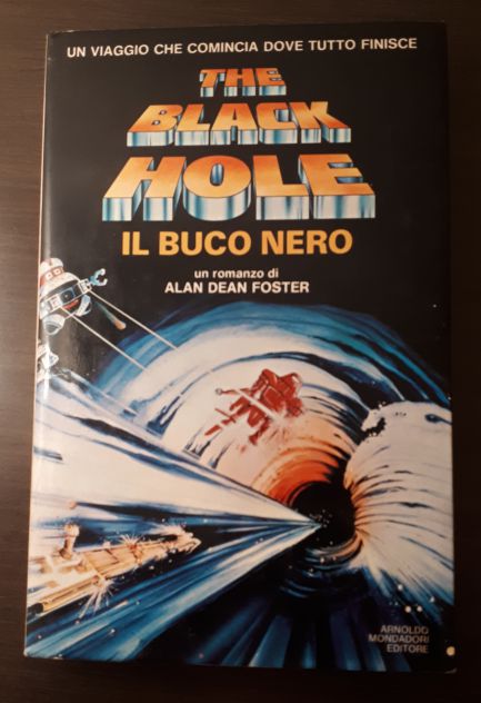 The Black Hole - Il buco nero ALAN DEAN FOSTER, 1^ Ediz. 1980. - Foto 5
