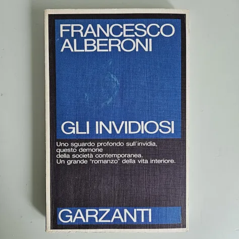 Gli Invidiosi - Francesco Alberoni - Garzanti - 1991 - TRACCIATA! - Foto 5