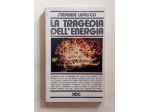 La tragedia dell'energia.Filosofia e scienze del XX secolo di Stephane Lupasco