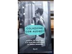 colazione con audrey   di Sam Wasson