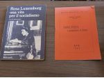 2 Libri Politica : PCI Togliatti 1944 e  Rosa Luxemburg