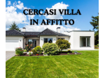 CERCASI RENT RESIDENZIALE - VILLA CON GIARDINO o ATTICO