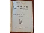 I naufraghi dello Spitzberg, E. Salgari, Ed. Sonzogno 1929.