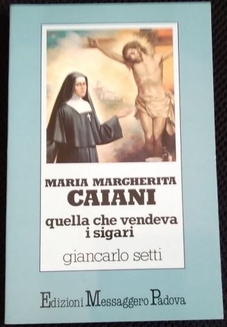 maria margherita caiani - quella che vendeva i sigari di Giancarlo Setti