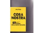 John Dickie, Cosa nostra, storia della mafia siciliana, Mondolibri