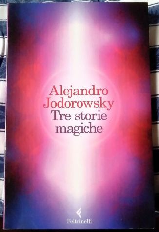 tre storie magiche di Alejandro Jodorowsky