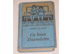 Un buon Diavoletto, CONTESSA DE SEGUR, COLLEZIONE SALANI, 1935