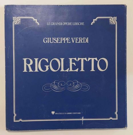 Le Grandi Opere Liriche:G.Verdi Rigoletto(Vol.1-2-3-4)+4 vinili Ed.Fabbri, 1969