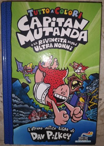 Capitan Mutanda e la rivincita degli ultranonni