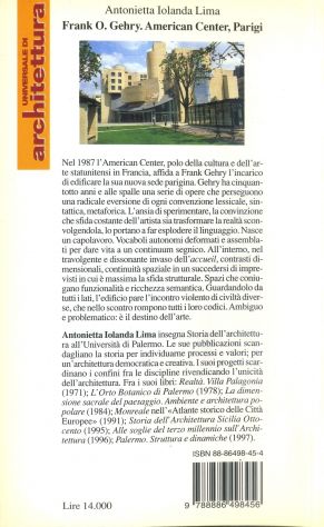 FRANK O. GEHRY: AMERICAN CENTER - PARIGI UNIVERSALE DI ARCHITETTURA – I CAPOLA - Foto 2