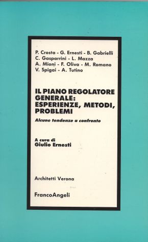 IL PIANO REGOLATORE GENERALE. Alcune tendenze a confronto,1990