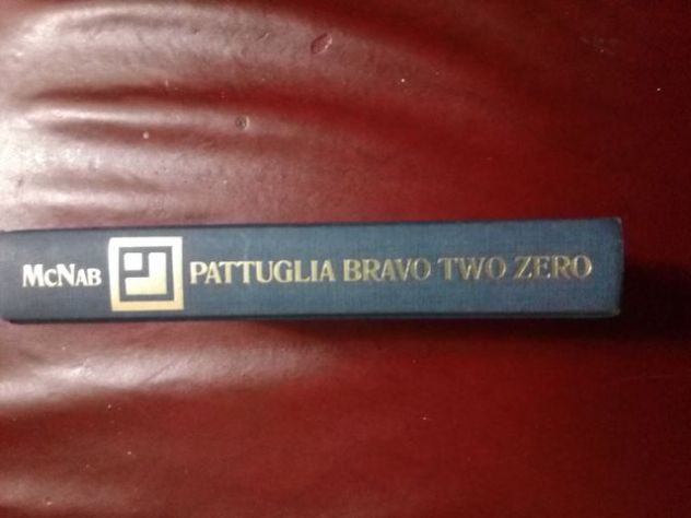 Libro: Pattuglia Bravo Two Zero - Andy McNab
