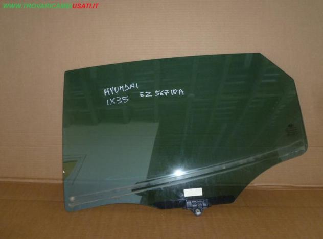 SCENDENTE PORTA POST. S. VETRO SCURO  Vetri e Retrovisori  Cristalli  Cristalli porte  Cristal HYUNDAI - ix 35 - 01-10-2013 - 01-12-2015
