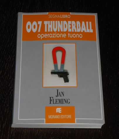007 THUNDERBALL OPERAZIONE TUONO, JAN FLEMING, MORANO EDITORE 1991. - Foto 2