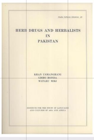 Herb drugs and herbalists in Pakistan 1986