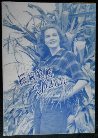 ERBE e SALUTE di Dott. S. SINCOVICH, PRIMA EDIZIONE AdV 1956. - Foto 6