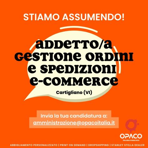 📢 OPACO SRL cerca ADDETTO/A GESTIONE ORDINI E SPEDIZIONI E-COMMERCE