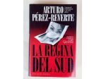 La regina del sud di Arturo Pérez-Reverte Ed.Marco Tropea, 2003 perfetto