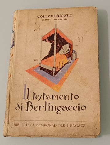 Il testamento di Berlingaccio, Paolo Lorenzini, 1927. - Foto 8