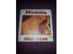 UNA COPERTINA IN OTTIME CONDIZIONI,ORIGINALE,45 GIRI:NINI ROSSO"MAMMA"-"KATYUSHA