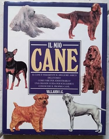 il mio cane di Joan Palmer, 1991, Vallardi