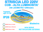 Striscia LED 220V COB 12W/m 5m 10m 15m 20m Luce Bianca SUPER LUMINOSA Adesiva