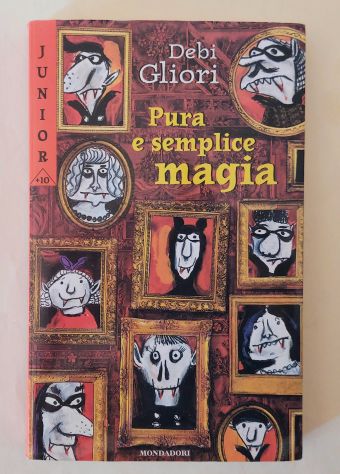 Pura e semplice magia. Strega-Borgia di Debi Gliori 1°Ed. Mondadori, 2001