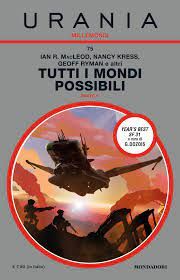 URANIA MILLEMONDI 75 e 76, MONDADORI, 2016 e 2017. - Foto 2