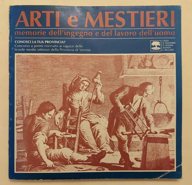 Memorie Dell' Ingegno E Del Lavoro Dell' Uomo - (Arti E Mestieri) Verona 1976