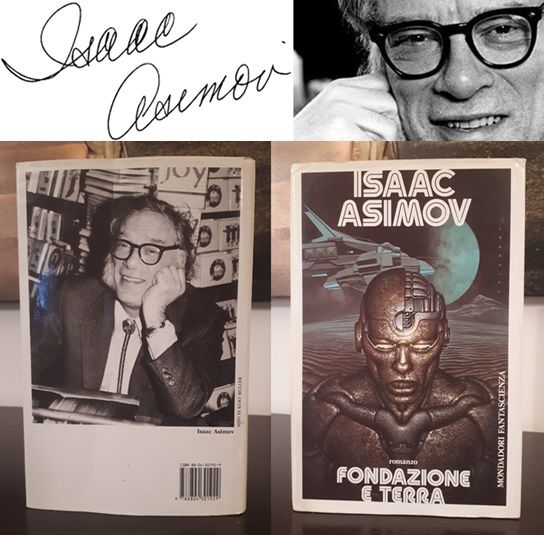 ISAAC ASIMOV, FONDAZIONE E TERRA, 1^ edizione 1978.