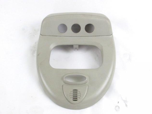 1488039077 RIVESTIMENTO SUPPORTO PLAFONIERA ANTERIORE TETTO LANCIA PHEDRA 2.2 94KW 5P D 6M (2005) RICAMBIO USATO