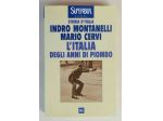L'Italia degli anni di piombo(1965-1978)Indro Montanelli/M.Cervi 1°Ed.Rizzoli