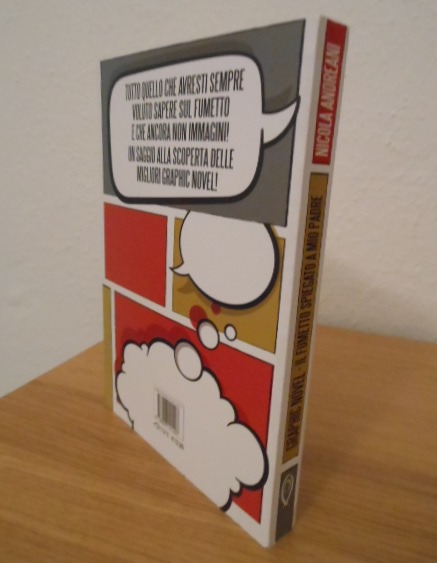 Il fumetto spiegato a mio padre, Graphic Novel, NPE Nicola Pesce Editore Aprile 2014. - Foto 5