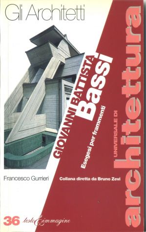 GIOVANNI BATTISTA BASSI UNIVERSALE DI ARCHITETTURA – GLI ARCHITETTI