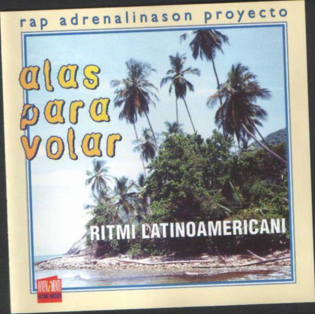 Alas para volar, Rap Adrenalinason Proyecto