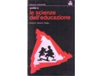 Guida a le scienze dell'educazione, Antonio Santoni Rugiu, Sansoni