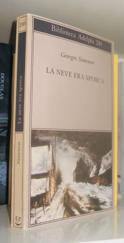 Georges Simenon  - La neve era sporca
