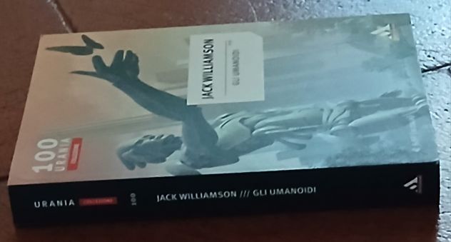 Gli Umanoidi, Jack Williamson, URANIA N. 100. - Foto 4
