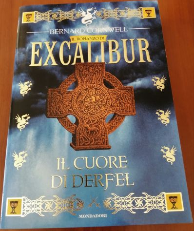 Excalibur Il Cuore di Derfel di Bernard Cornwell - Foto 2