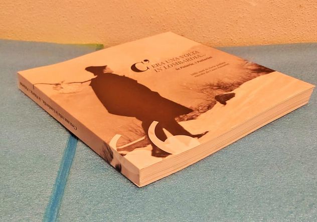 "C'era  una volta in Lombardia....La Pataria, i Pattarini" - Foto 3