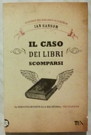 Il caso dei libri scomparsi di Ian Sansom 1°Ed: TEA, giugno 2008 perfetto