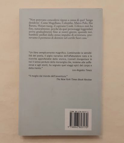 Il lungo desiderio.Viaggi, esplorazioni, avventure di Evan S.Connell Ed.Tropea - Foto 2