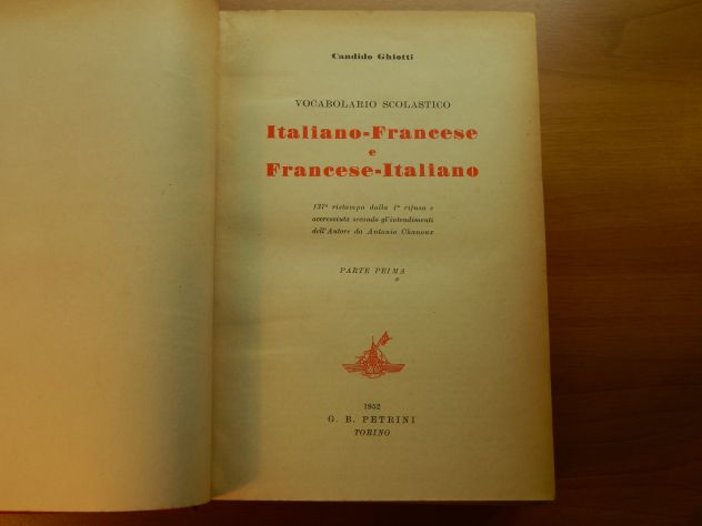 Vocabolario scolastico della lingua Italiana e Francese, C.Ghiotti - Foto 3