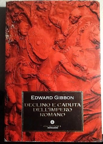 declino e caduta dell’impero romano - compendio in un solo volume, gibbon